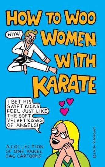How to Woo Women with Karate