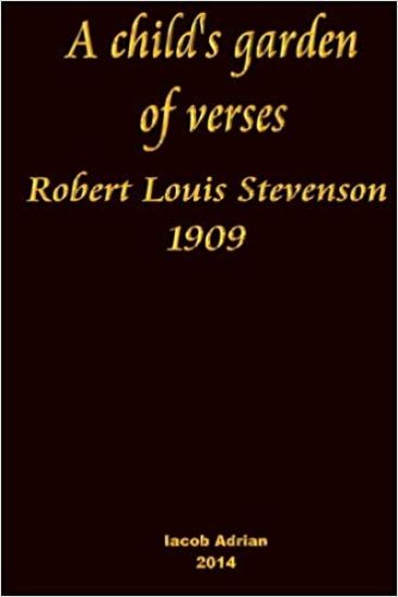 A child's garden of verses Robert Louis Stevenson 1909