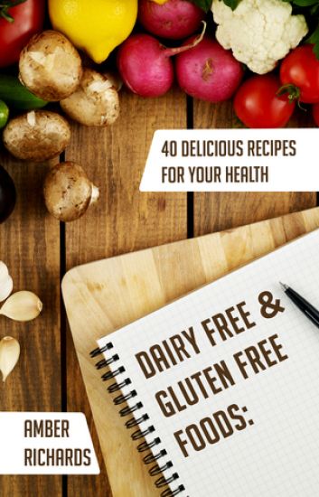 Dairy Free & Gluten Free Foods