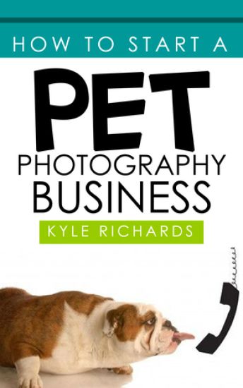 How to Start a Pet Photography Business