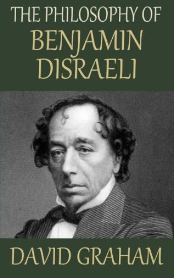 The Philosophy of Benjamin Disraeli
