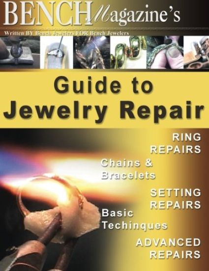 Bench Magazine's Guide to Jewelry Repair