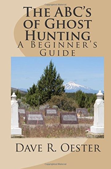 The ABC's of Ghost Hunting: A Beginner's Guide