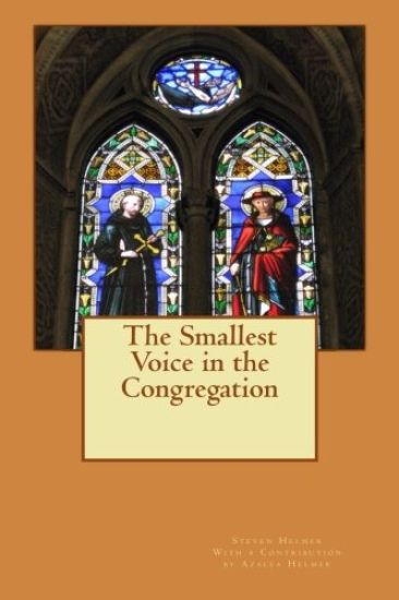 The Smallest Voice in the Congregation