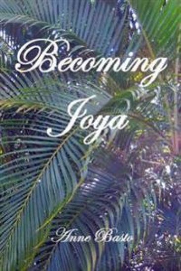 Becoming Joya