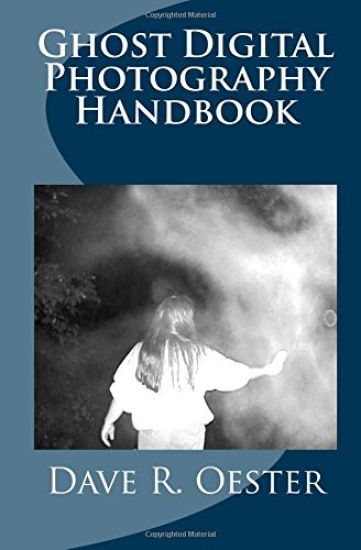 Ghost Digital Photography Handbook