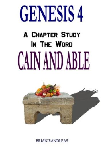 Genesis 4: Cain and Able