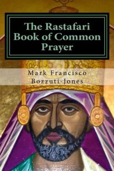 The Rastafari Book of Common Prayer