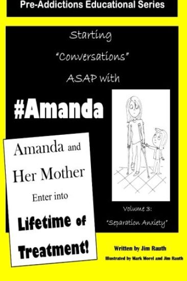 Amanda And Her Mother Enter Into a Lifetime of Treatment