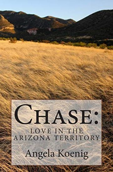 Chase: Love in the Arizona Territory