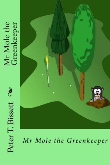 Mr Mole the Greenkeeper