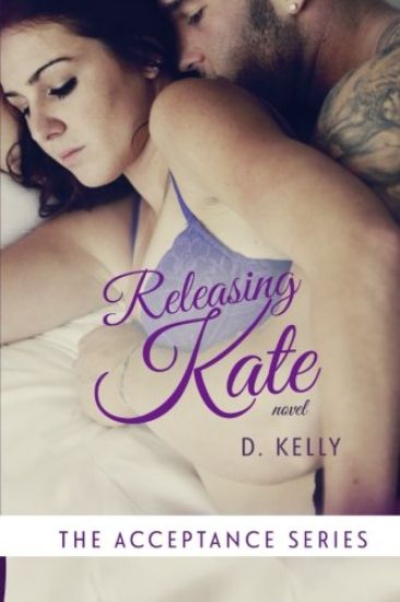 Releasing Kate: The Acceptance Series