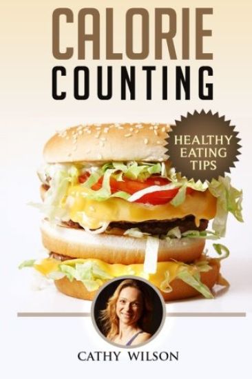 Calorie Counting: Healthy Eating Tips