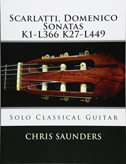 Scarlatti, Domenico K1-K27 for solo Classical Guitar