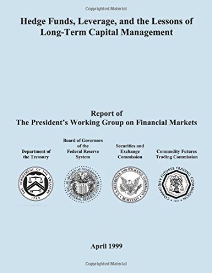 Hedge Funds, Leverage, and the Lessons of Long-Term Capital Management