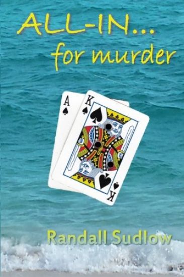 All In...For Murder: An Ace King Story
