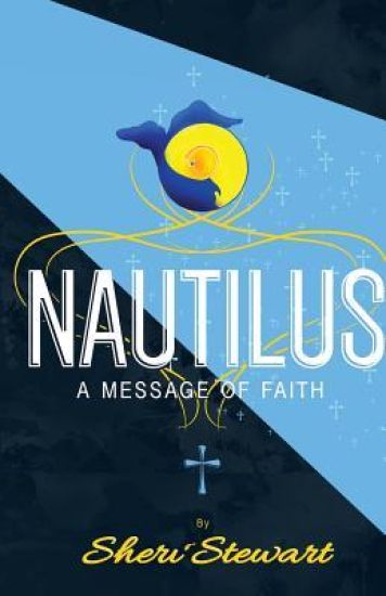 Nautilus: A Message of Faith