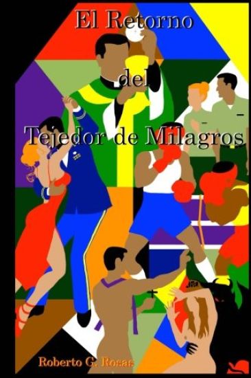 El Retorno del Tejedor de Milagros