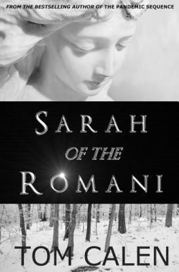 Sarah of the Romani: A Thriller