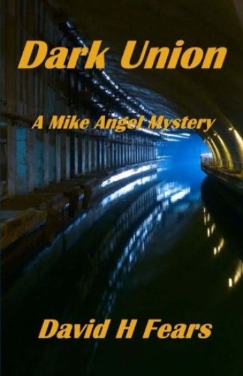 Dark Union: A Mike Angel Mystery