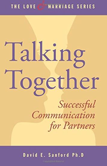 Talking Together: Successful Communication for Partners