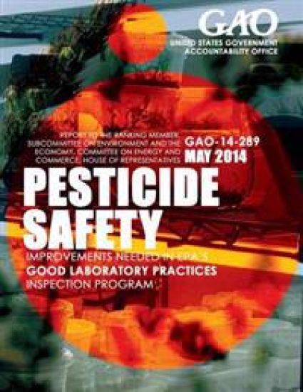 Pesticide Safety: Improvements Needed in EPA's Good Laboratory Practices Inspection Program
