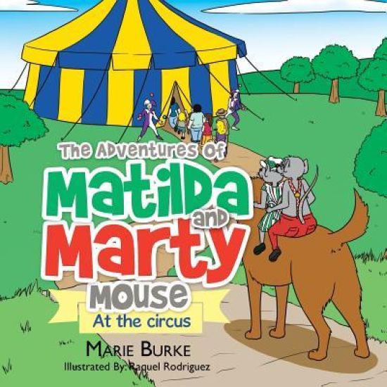 The Adventures of Matilda and Marty Mouse