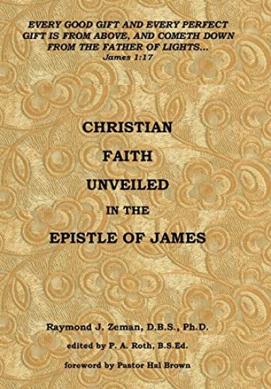Christian Faith Unveiled in the Epistle of James