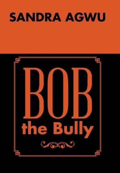 Bob the Bully