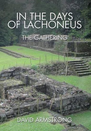 In the Days of Lachoneus