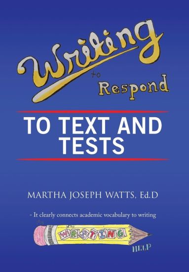 Writing to Respond to Text and Tests