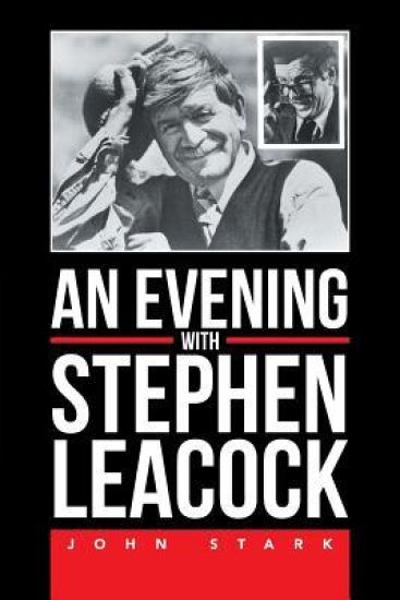 An Evening with Stephen Leacock