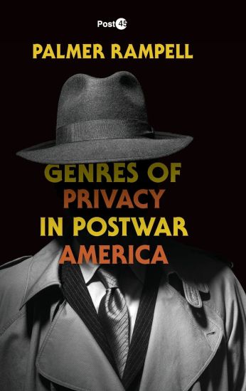Genres of Privacy in Postwar America