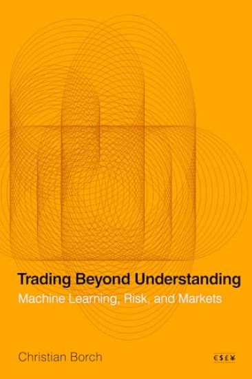 Trading Beyond Understanding