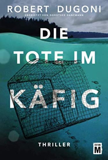 Die Tote im Käfig