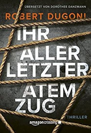 Ihr allerletzter Atemzug