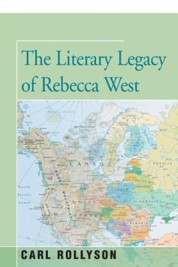 The Literary Legacy of Rebecca West