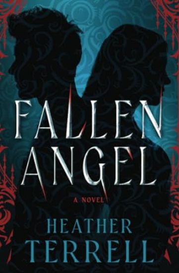 Fallen Angel: A Novel Volume 1