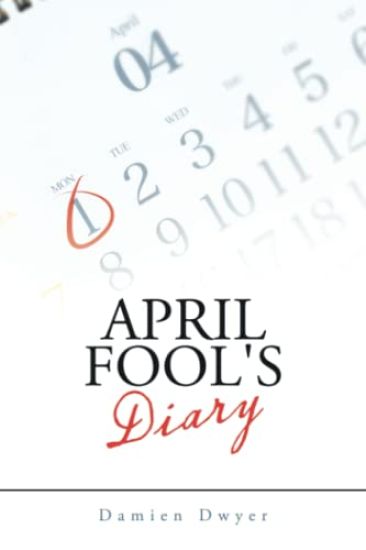 April Fool's Diary
