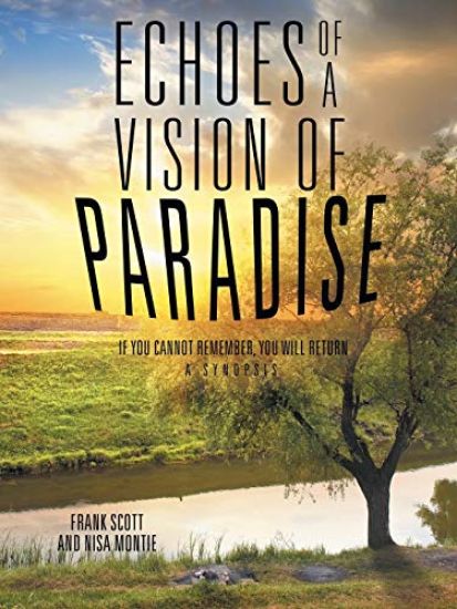 Echoes of a Vision of Paradise