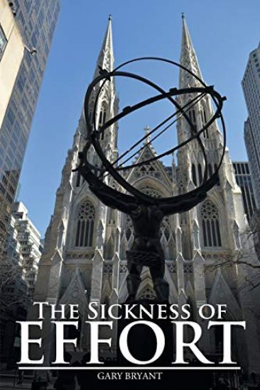 The Sickness of Effort