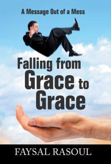 Falling from Grace to Grace