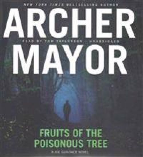 Fruits of the Poisonous Tree