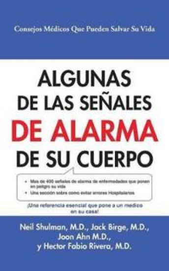 Algunas de Las Señales de Alarma de Su Cuerpo