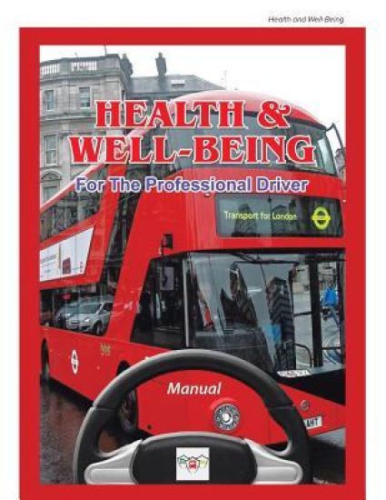 Health & Well-Being For The Professional Driver