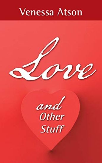 Love and Other Stuff