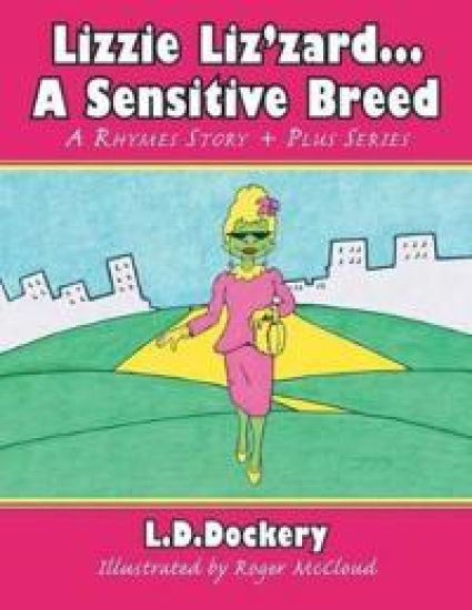 Lizzie Liz'zard . . . a Sensitive Breed