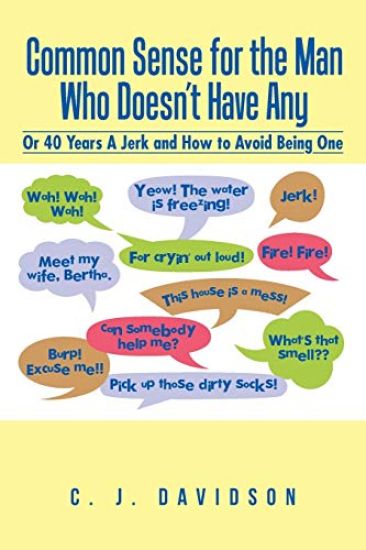 Common Sense for the Man Who Doesn't Have Any