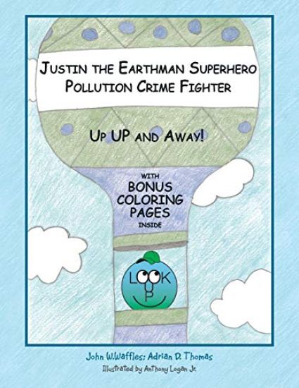 Justin the Earthman Superhero Pollution Crime Fighter