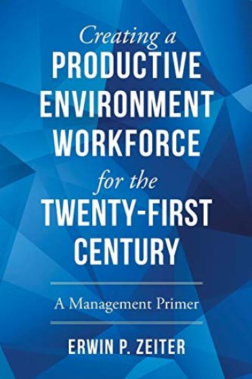Environment/Workforce for the TWENTY-FIRST Century